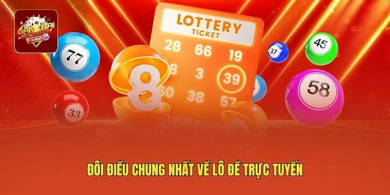 Đôi điều chung nhất về lô đề trực tuyến